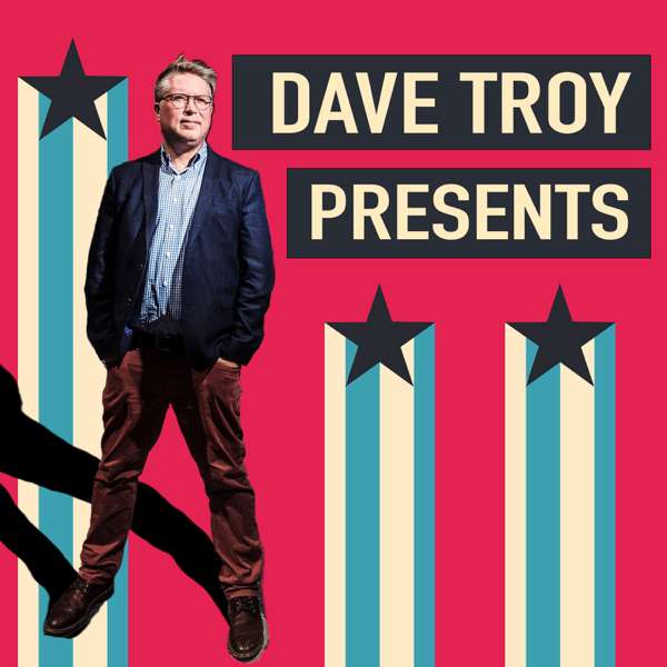 Dave Troy Presents