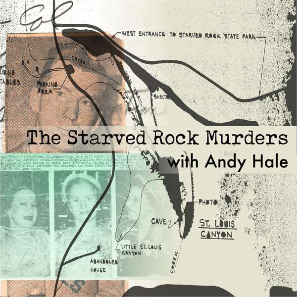 The Starved Rock Murders with Andy Hale
