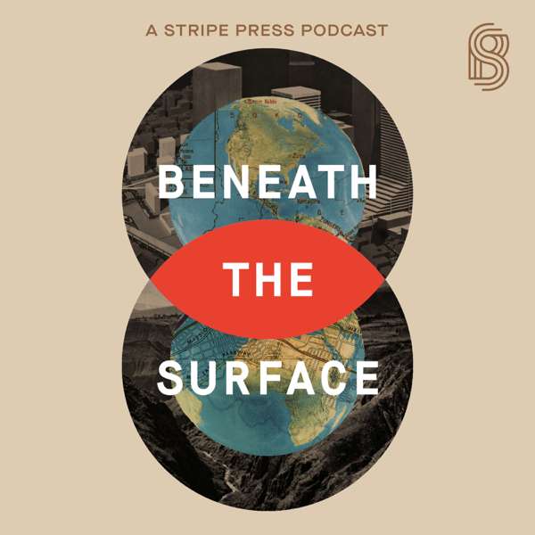 Beneath the Surface: An Infrastructure Podcast