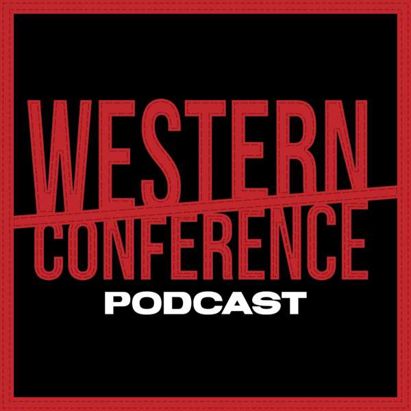 WESTERN CONFERENCE PODCAST