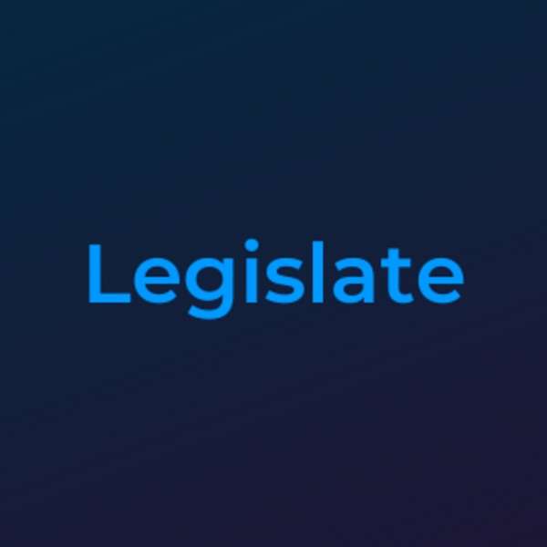 The Legislate Podcast