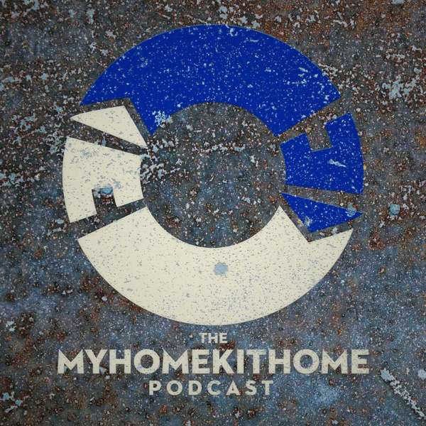 The myHomeKithome Podcast