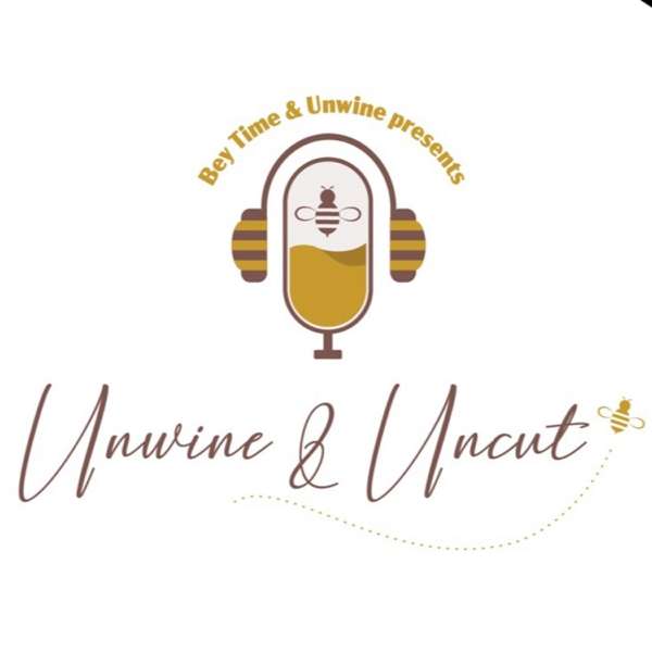Beytime and Unwine Presents: Unwine & Uncut