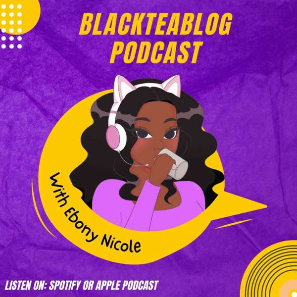 Blackteablog Podcast