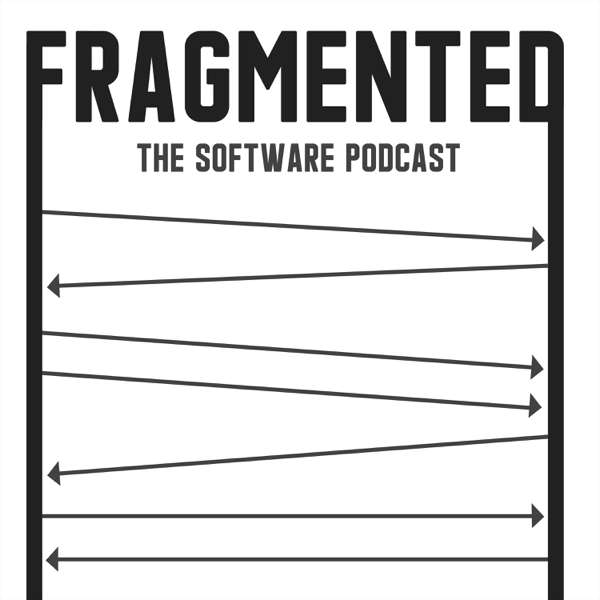Fragmented – The Software Podcast