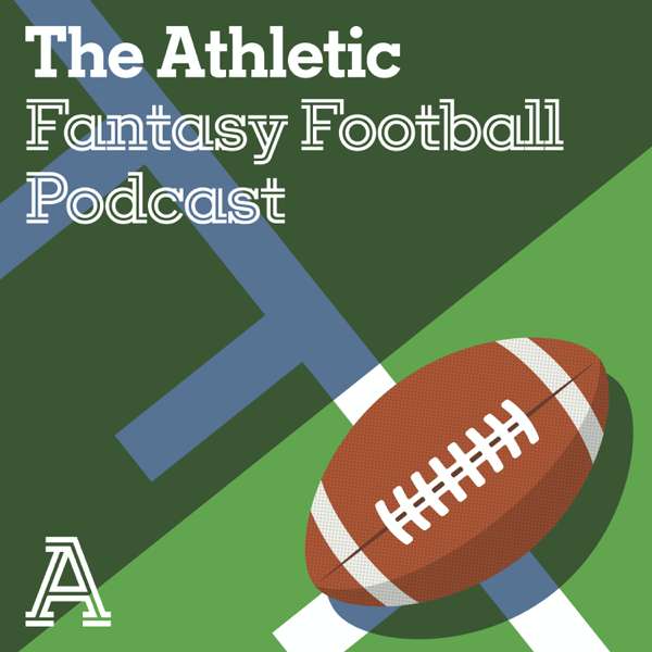 The Athletic Fantasy Football Podcast