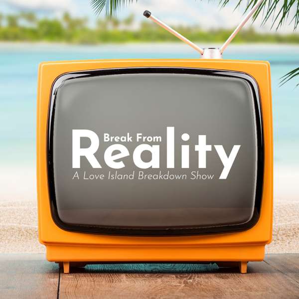 Break from Reality