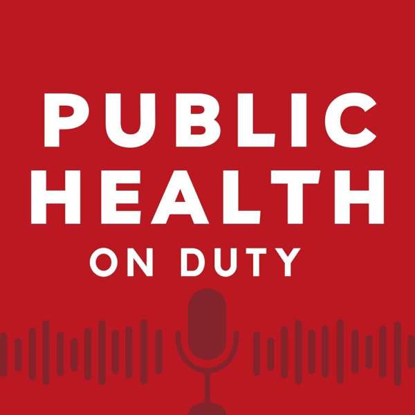 Public Health on Duty