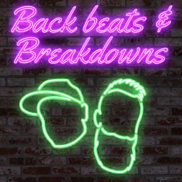Back Beats and Breakdowns