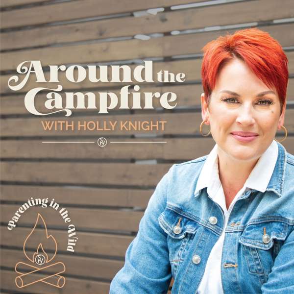 Around the Campfire with Holly Knight