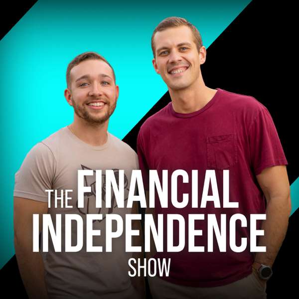 The Financial Independence Show – Cody Berman and Justin Taylor
