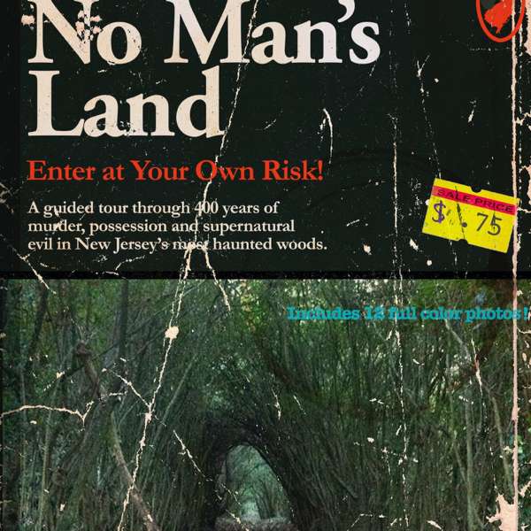 No Man’s Land:  A True Crime Horror Podcast