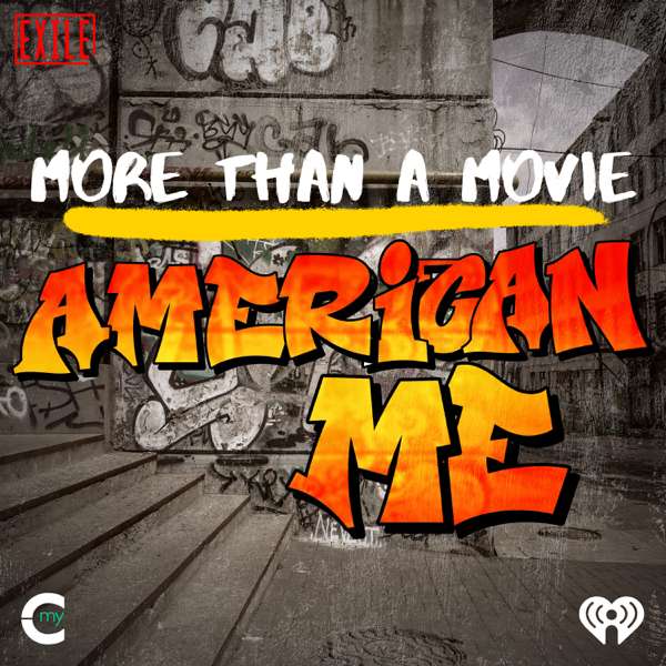 More Than a Movie: American Me