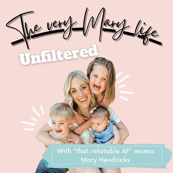 The Very Mary Life: Unfiltered