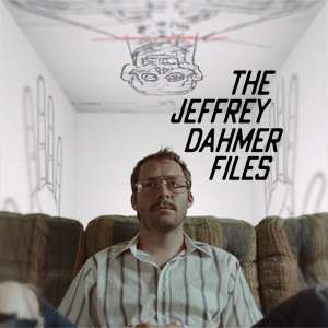 The Jeffrey Dahmer Files: 10 Minute Free Preview