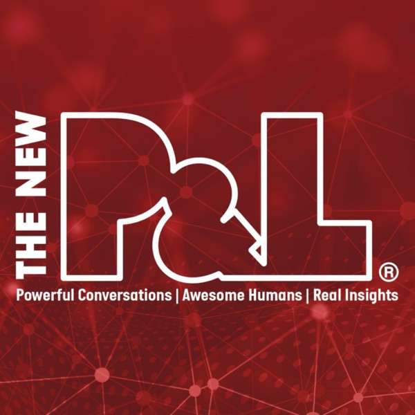 The New P&L – Principles and Leadership in Business