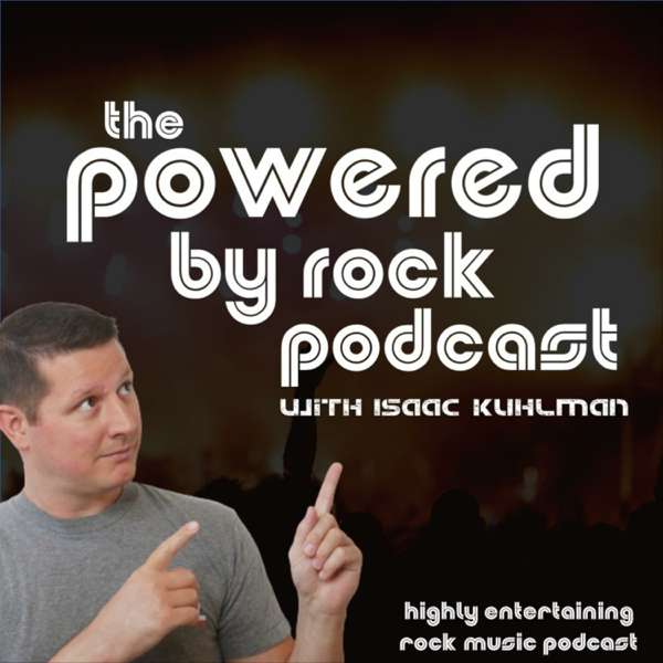 The Powered By Rock Podcast