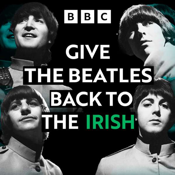 Give The Beatles Back to the Irish