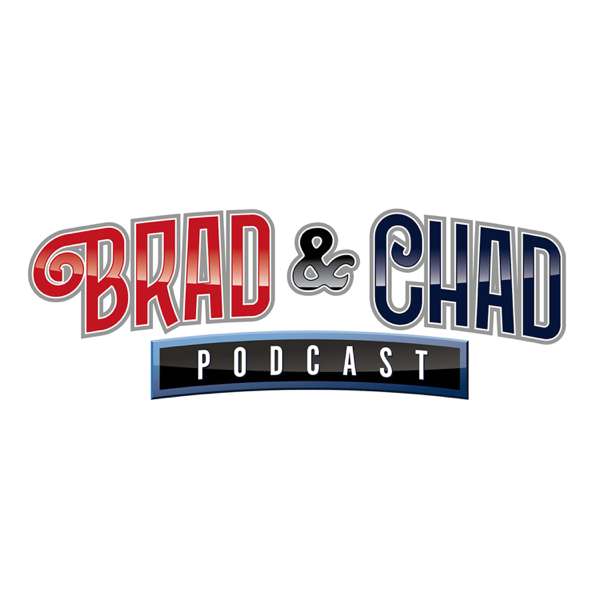 The Brad & Chad Show