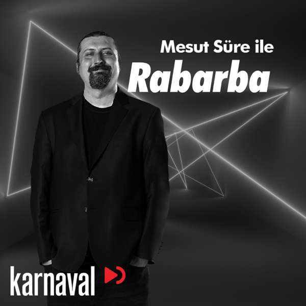 Mesut Süre ile Rabarba – Karnaval.com