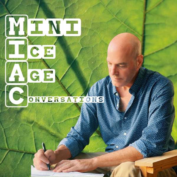 Mini Ice Age Conversations Podcast