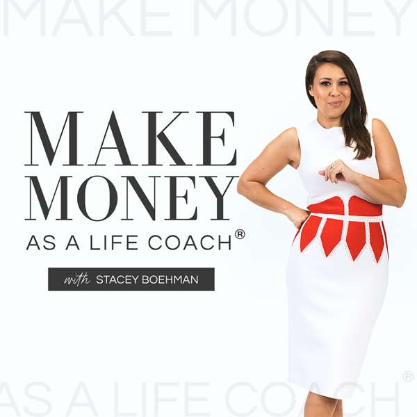 Make Money as a Life Coach®