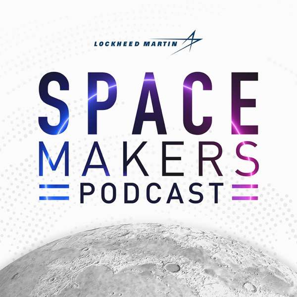 Lockheed Martin Space Makers