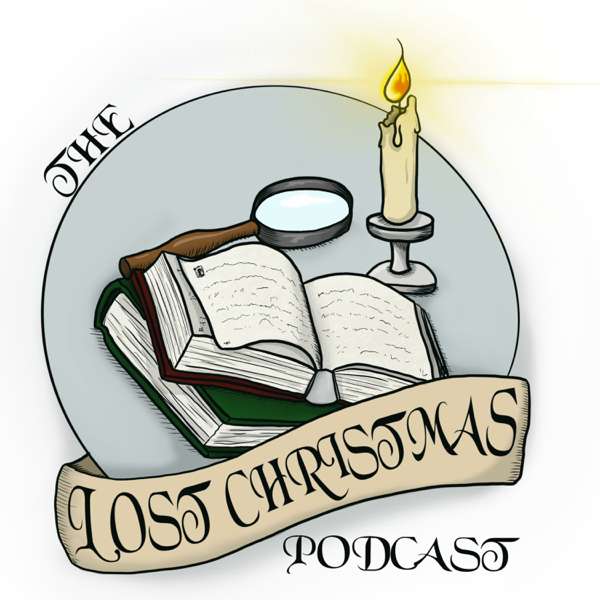 The Lost Christmas Podcast