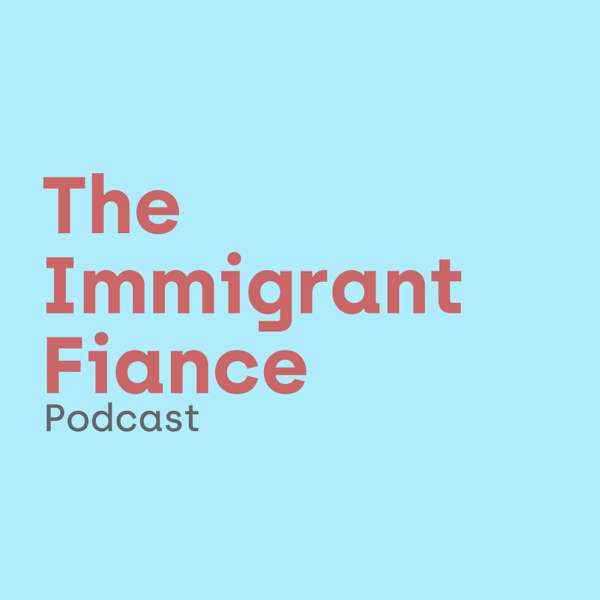 The Immigrant Fiancé