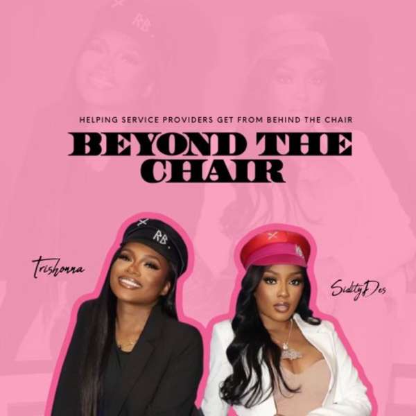 Beyond the Chair’s Podcast – Beyond the Chair