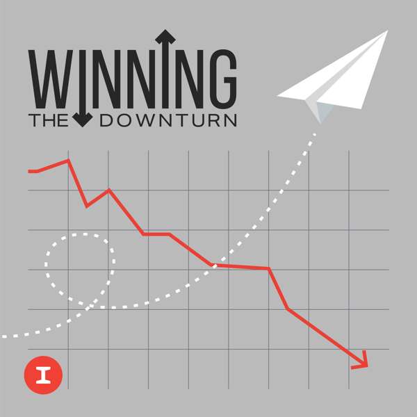 Winning The Downturn