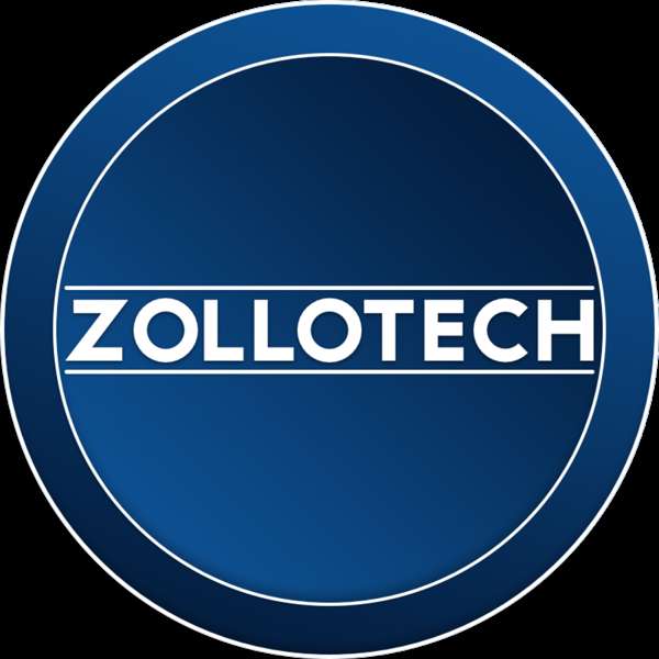 Zollotech Podcast