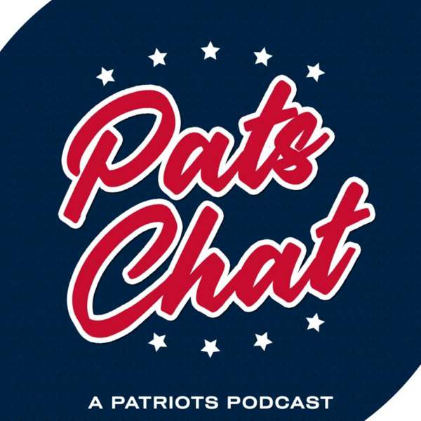 Pats Chat: A Patriots podcast with Doug Kyed and Michael Hurley