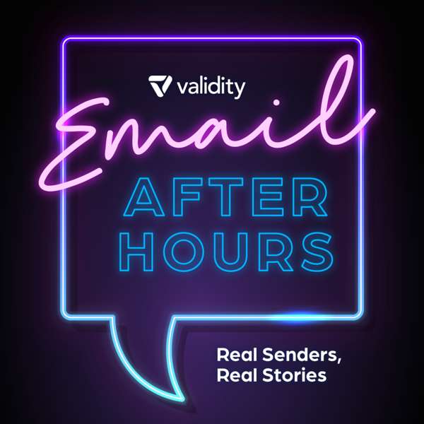 Email After Hours: The Podcast for Email Senders