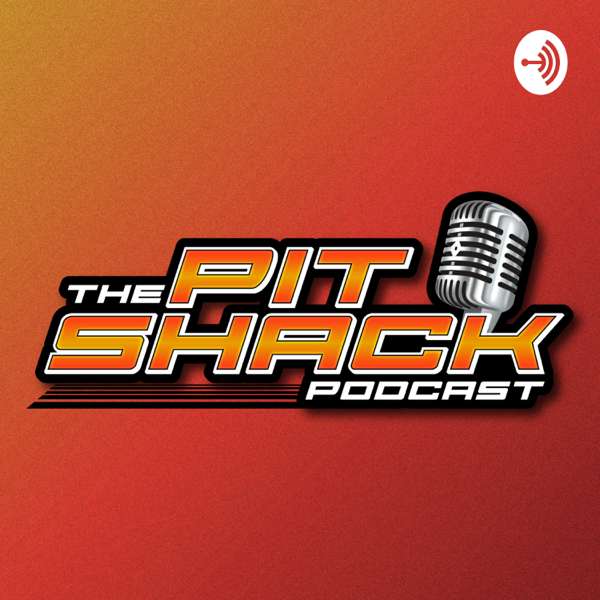 Pit Shack Podcast