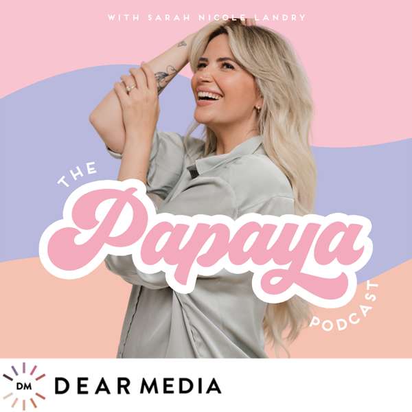3x Video Kajal - The Papaya Podcast - TopPodcast.com