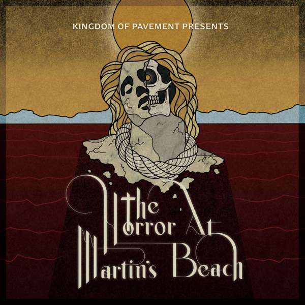 The Horror at Martin’s Beach