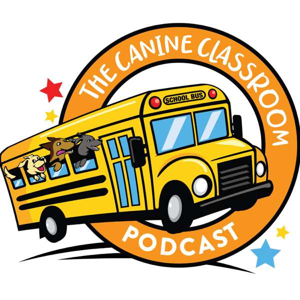 The Canine Classroom Podcast