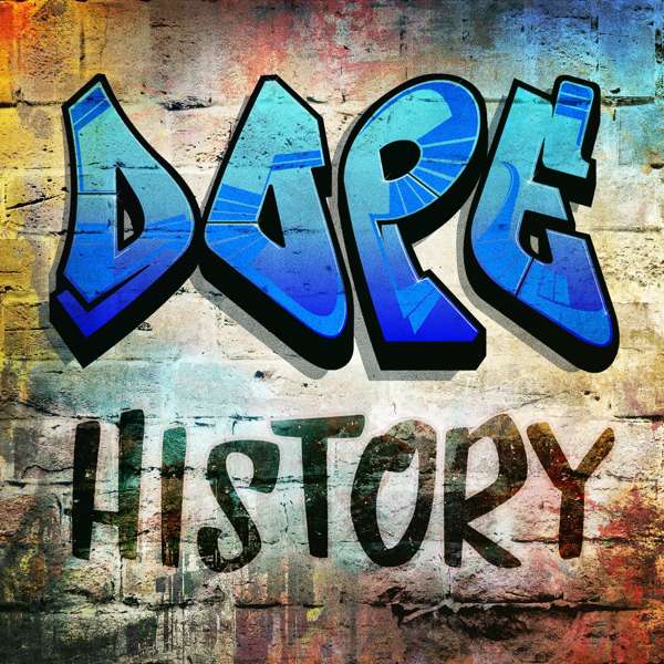 Dope History