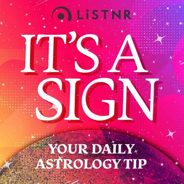 It’s a Sign: Your Daily Astrology Tip