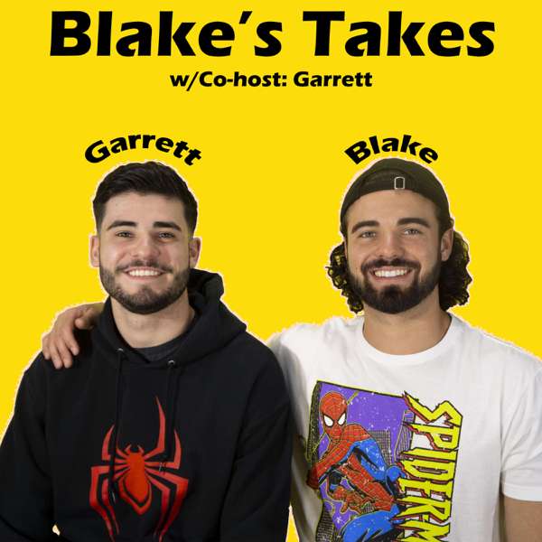 Blake’s Takes