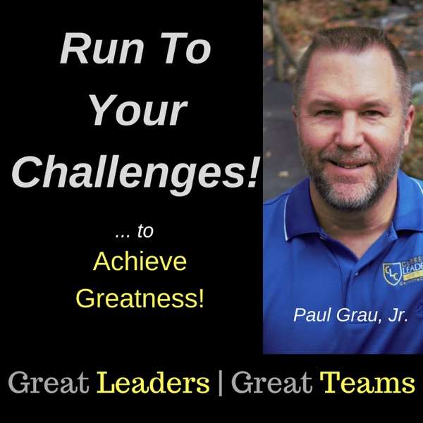 Run To Your Leadership Challenges!