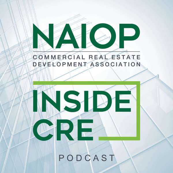 NAIOP Podcast: Inside CRE