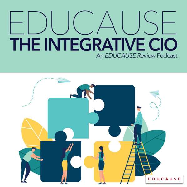 EDUCAUSE & The Integrative CIO