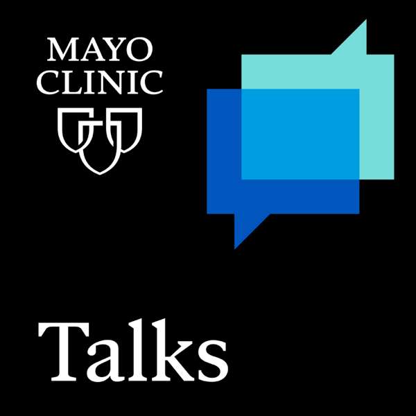 Mayo Clinic Talks