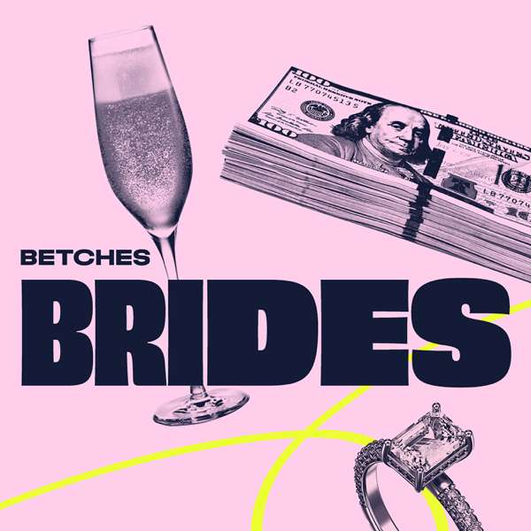 Betches Brides