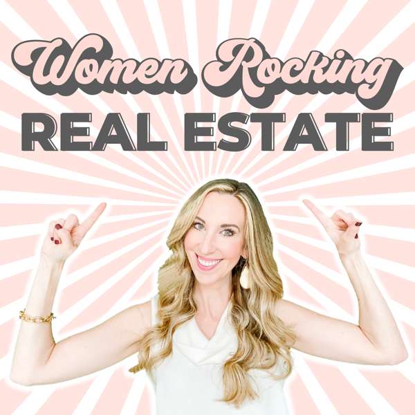 Women Rocking Real Estate Podcast