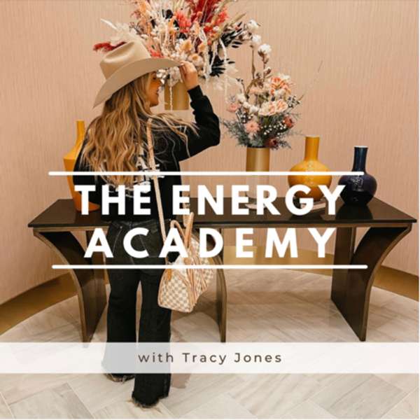 The Energy Academy with Tracy Jones