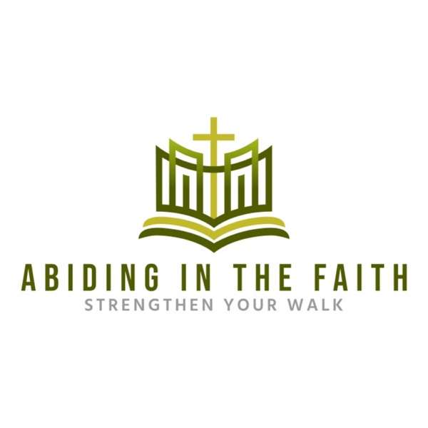 Abiding in the Faith