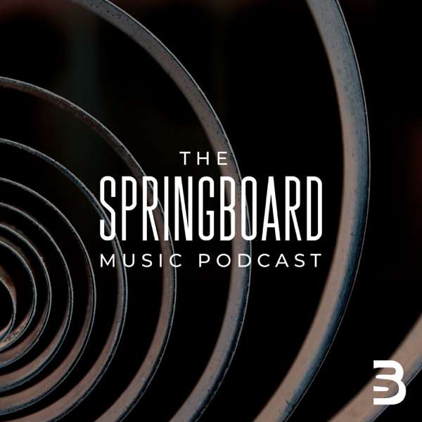 The Springboard Music Podcast